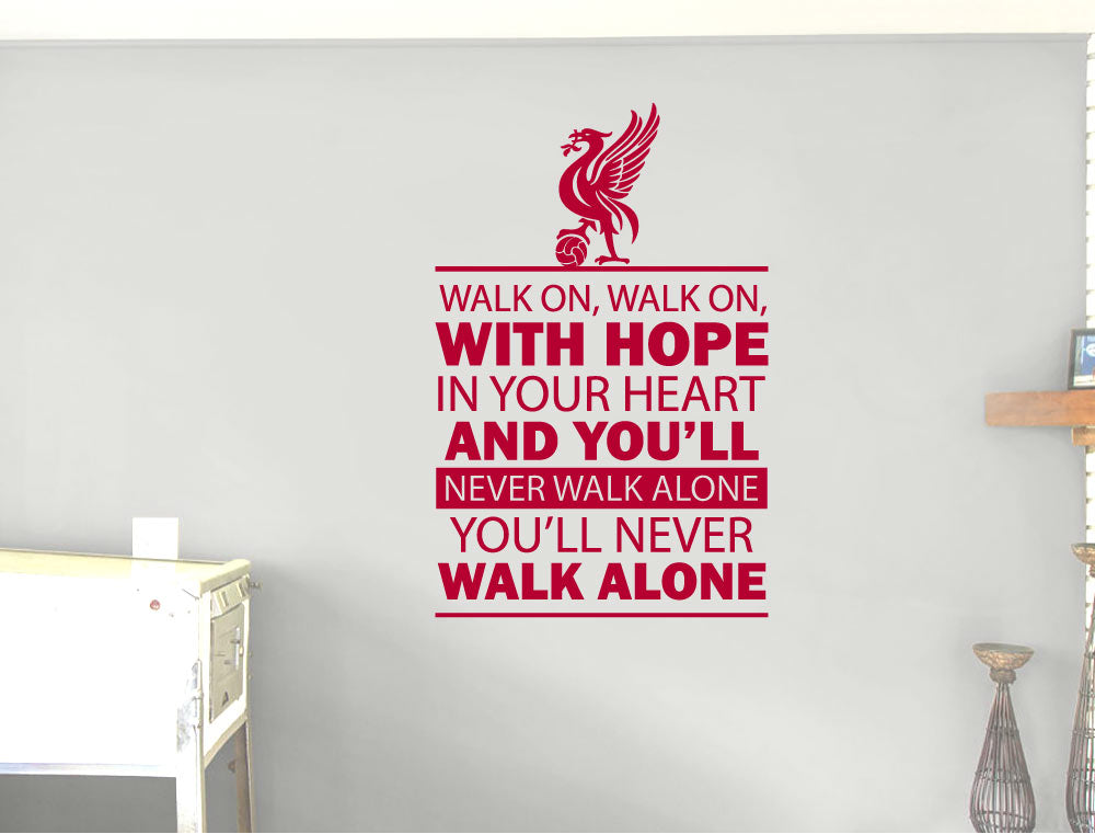 You'll Never Walk Alone Wall Sticker – Inspirational Football Wall Art